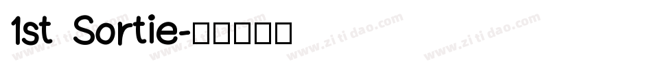 1st Sortie字体转换